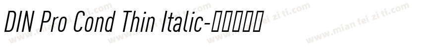 DIN Pro Cond Thin Italic字体转换